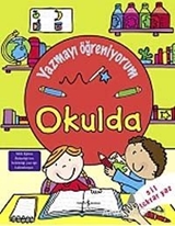 Okulda Yazmayı Öğreniyorum