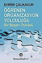 Öğrenen Organizasyon Yolculuğu