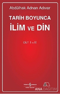 Tarih Boyunca İlim ve Din (Cilt 1 - 2)