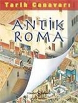 Tarih Canavarı  Antik Roma