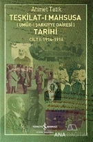 Teşkilat-ı Mahsusa Tarihi Cilt 1: 1914-1916