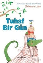 Tuhaf Bir Gün