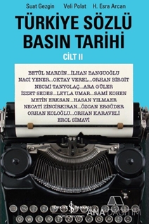 Türkiye Sözlü Basın Tarihi - Cilt II