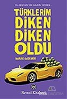 Türklerim Diken Diken Oldu