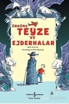 Ürkünç Teyze ve Ejderhalar