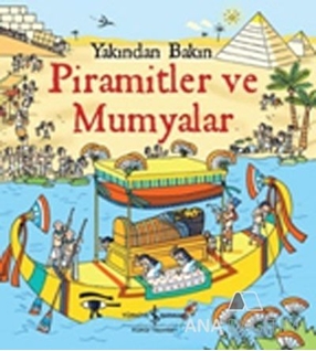 Yakından Bakın - Piramitler ve Mumyalar