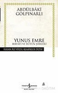 Yunus Emre  Hayatı ve Bütün Şiirleri