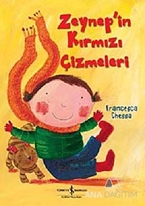 Zeynep'in Kırmızı Çizmeleri