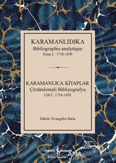 KARAMANLICA KİT.-ÇÖZÜMLEMELİ BİBLİYOGRAFYA CİLT 1