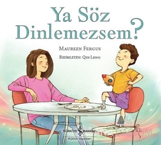 Ya Söz Dinlemezsem