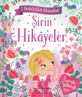 Şirin Hikayeler - 5 Dakikalık Masallar