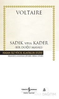 Sadık veya Kader - Bir Doğu Masalı