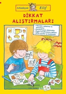 Dikkat Alıştırmaları - Arkadaşım Elif