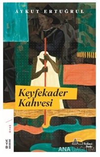 KEYFEKADER KAHVESİ