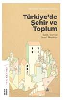 Türkiyede Şehir ve Toplum