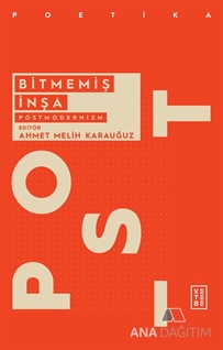 Bitmemiş İnşa - Postmodernizm