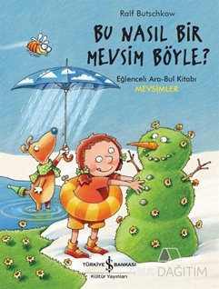 Bu Nasıl Bir Mevsim Böyle?