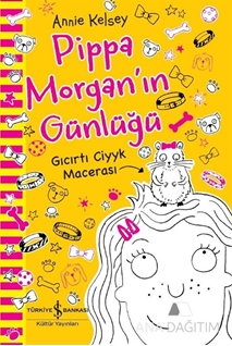 Pippa Morgan'ın Günlüğü - Gıcırtı Ciyyk Macerası