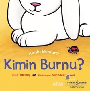 Kim Bunlar? - Kimin Burnu?