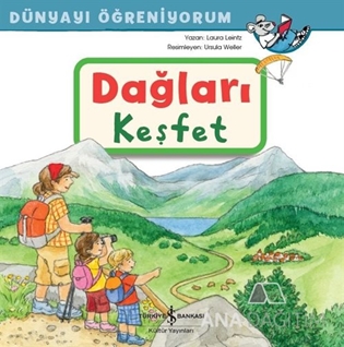 Dağları Keşfet - Dünyayı Öğreniyorum