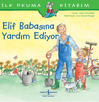 ELİF BABASINA YARDIM EDİYOR