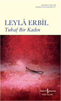 TUHAF BİR KADIN