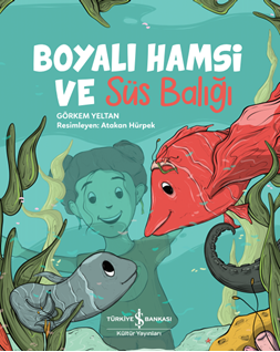 Boyalı Hamsi Ve Süs Balığı