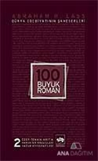 100 Büyük Roman - 2 Dünya Edebiyatının Şaheserleri