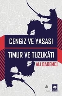 Cengiz ve Yasası Timur ve Tüzükatı