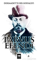 Dersaadet'te Bir Sosyalist: Parvus Efendi