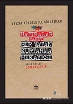 Hatıralar Yahut Bir Vatan Kurtarma Hikayesi