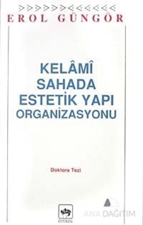 Kelami Sahada Estetik Yapı Organizasyon