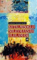 Kutalmışoğlu Süleymanşah Ululaması