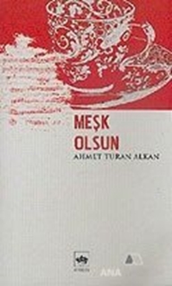 Meşk Olsun