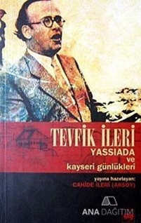 Tevfik İleri Yassıada ve Kayseri Günlükleri