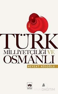 Türk Milliyetçiliği ve Osmanlı