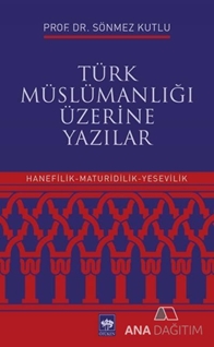 Türk Müslümanlığı Üzerine Yazılar