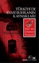 Türkiye'de Siyasi Buhranın Kaynakları