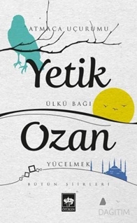 Yetik Ozan Bütün Şiirleri