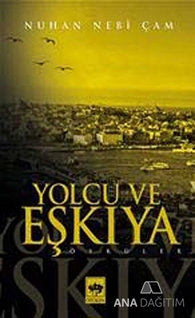 Yolcu ve Eşkıya