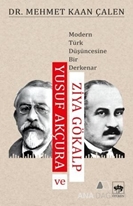 Yusuf Akçura ve Ziya Gökalp