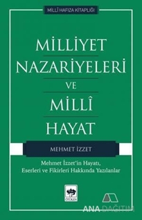 Milliyet Nazariyeleri ve Milli Hayat