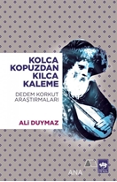 Kolca Kopuzdan Kılca Kaleme