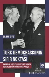 Türk Demokrasisinin Sıfır Noktası