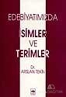 Edebiyatımızda İsimler ve Terimler