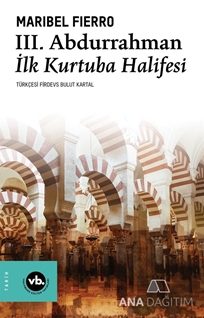 3. Abdurrahman İlk Kurtuba Halifesi