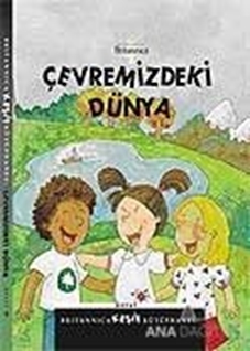 Britannica Keşif Kütüphanesi - Çevremizdeki Dünya