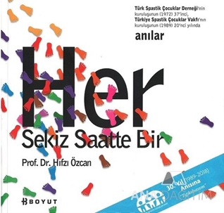 Her Sekiz Saatte Bir