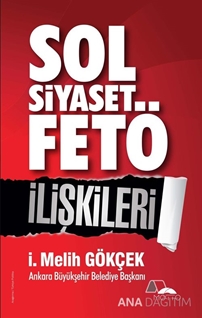 Sol Siyaset FETÖ İlişkileri