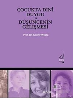 Çocukta Dini Duygu ve Düşüncenin Gelişmesi